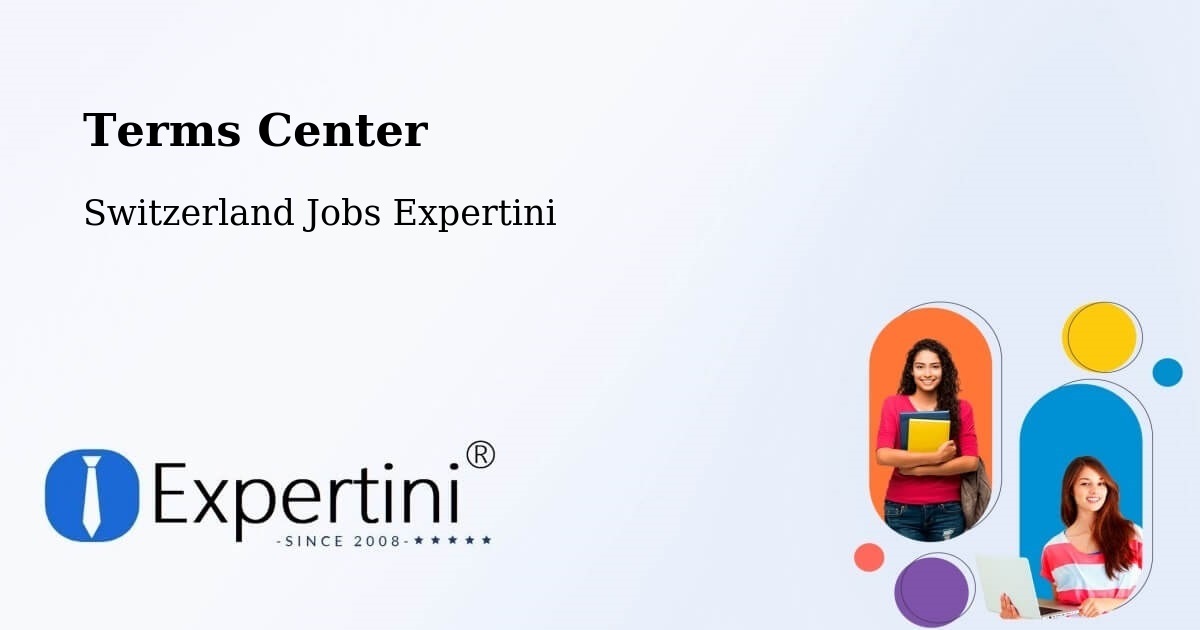 Terms of Service – Liestal - Switzerland Jobs Expertini